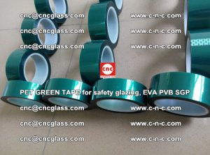 PET GREEN TAPE for safety glazing, EVA PVB SGP (38)