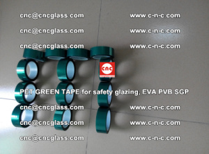 PET GREEN TAPE for safety glazing, EVA PVB SGP (40)