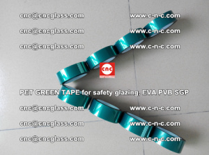 PET GREEN TAPE for safety glazing, EVA PVB SGP (42)