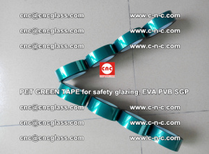 PET GREEN TAPE for safety glazing, EVA PVB SGP (43)